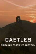 Watch Castles Britain's Fortified History 123movieshub