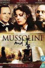 Watch Mussolini and I 123movieshub