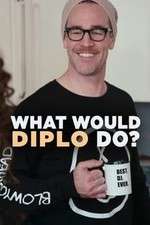 Watch What Would Diplo Do 123movieshub