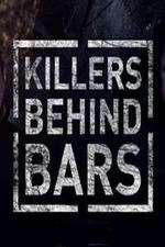 Watch Killers Behind Bars: The Untold Story 123movieshub