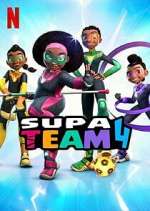 Watch Supa Team 4 123movieshub