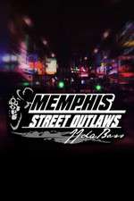 Watch Street Outlaws: Memphis 123movieshub