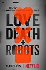 Watch Love, Death & Robots 123movieshub