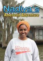 Watch Nadiya's American Adventure 123movieshub