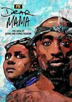 Watch Dear Mama: The Saga of Afeni and Tupac Shakur 123movieshub