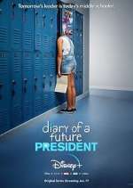 Watch Diary of a Future President 123movieshub