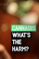 Watch Cannabis: What's the Harm? 123movieshub