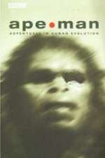 Watch Apeman - Adventures in Human Evolution 123movieshub