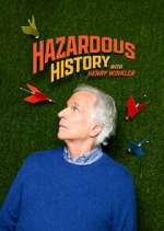 Hazardous History with Henry Winkler 123movieshub