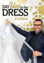 Watch Say Yes to the Dress Arabia 123movieshub