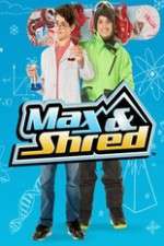 Watch Max and Shred 123movieshub