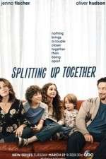 Watch Splitting Up Together (  ) 123movieshub