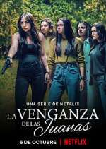 Watch La Venganza de las Juanas 123movieshub