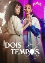 Watch Dois Tempos 123movieshub