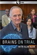 Watch Brains on Trial with Alan Alda 123movieshub