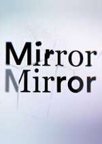 Watch Todd Sampson's Mirror Mirror 123movieshub