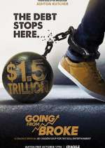 Watch Going from Broke 123movieshub