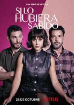 Watch Si lo hubiera sabido 123movieshub