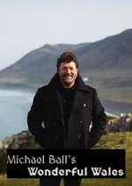 Watch Michael Ball's Wonderful Wales 123movieshub