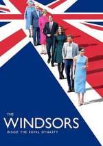 Watch The Windsors: Inside the Royal Dynasty 123movieshub