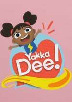 Watch Yakka Dee! 123movieshub