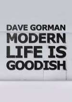 Watch Dave Gorman: Modern Life is Goodish 123movieshub