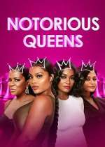 Watch Notorious Queens 123movieshub