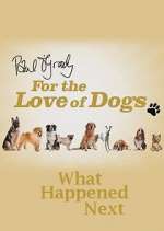 Watch Paul O'Grady For the Love of Dogs: What Happened Next 123movieshub