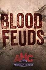 Watch Blood Feuds 123movieshub