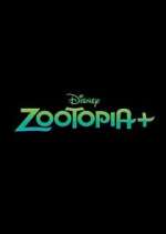 Watch Zootopia+ 123movieshub