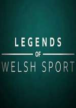 Watch Legends of Welsh Sport 123movieshub