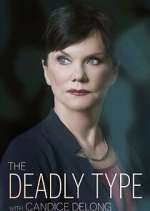 Watch The Deadly Type with Candice DeLong 123movieshub