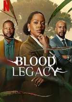 Watch Blood Legacy 123movieshub