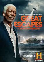 Watch History's Greatest Escapes with Morgan Freeman 123movieshub