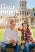 Watch Fixer Upper: The Castle 123movieshub