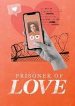 Watch Prisoner of Love 123movieshub