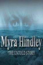 Watch Myra Hindley: The Untold Story 123movieshub