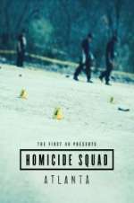 Watch The First 48 Presents: Homicide Squad Atlanta 123movieshub