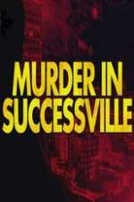 Watch Murder in Successville 123movieshub