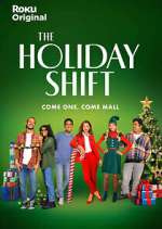 Watch The Holiday Shift 123movieshub