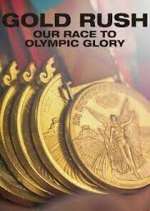 Watch Gold Rush: Our Race to Olympic Glory 123movieshub