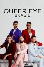 Watch Queer Eye: Brasil 123movieshub