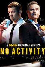 Watch No Activity 123movieshub