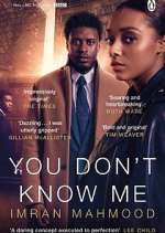 Watch You Don't Know Me 123movieshub