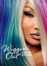 Watch Wiggin' Out with Tokyo Stylez 123movieshub