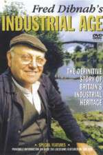 Watch Fred Dibnah's Industrial Age 123movieshub