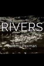 Watch Rivers with Jeremy Paxman 123movieshub