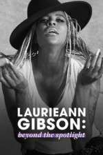 Watch Laurieann Gibson: Beyond the Spotlight 123movieshub