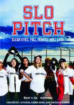 Watch Slo Pitch 123movieshub