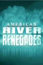Watch American River Renegades 123movieshub